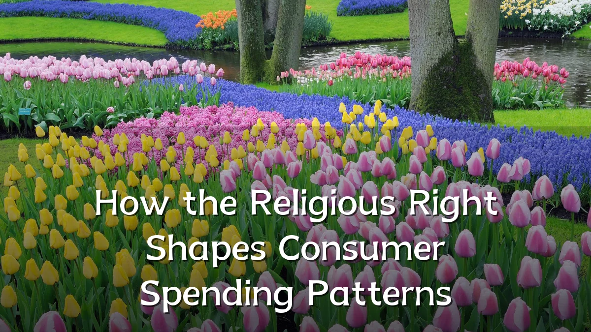 How the Religious Right Shapes Consumer Spending Patterns